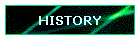 HISTORY