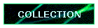 COLLECTION